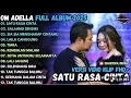 Download Lagu SATU RASA CINTA - SALAHMU SENDIRI - SIA SIA MENGHARAP CINTAMU - OM ADELLA  FULL ALBUM TERBARU 2025