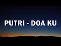 Putri - Doa Ku - Lirik Lagu