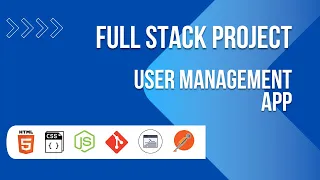 Build a Full Stack User Management App Complete Tutorial HTML CSS JavaScript Node js Git