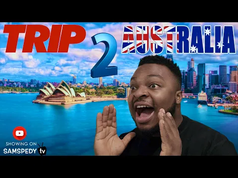 Download MP3 A TRIP TO AUSTRALIA | SAMSPEDY VLOG