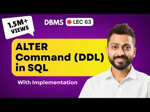 Lec-63: ALTER Command (DDL) in SQL with Implementation on ORACLE - YouTube thumbnail