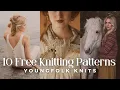10 FREE Knitting Patterns Curated by YoungFolk Knits