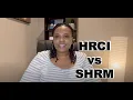 HRCI vs SHRM Which HR Certification is the Best