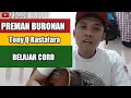 PREMAN BURONAN|TONY Q.. | (Belajar Gitar Bareng)