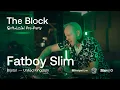 Lagu ​@FatboySlim | The Block x Southern Fried Records | Prospect Building Bristol | @beatport Live