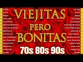 Lagu Viejitas pero Bonitas - 70´s80´s - Canciones de Amor de los 70 y 80 | Musica Romantica De Amor