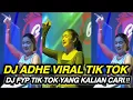 DJ ADHE-CINTA TERAKHIR | PENYESALAN |DJ VIRAL TIK TOK TERBARU2024