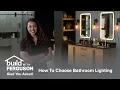 How to Choose Bathroom Lighting