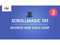 ScrollMagic 101 - Reverse and each loop