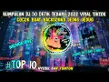 Download Lagu Kumpulan Dj 30 Detik Jedag Jedug Viral Tiktok Terbaru 2022🔥😍