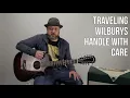 Traveling Wilburys "Handle With Care" Guitar Lesson - Easy Acoustic Songs