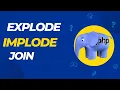 Master PHP Array Manipulation Explode Implode and Join PHP Tutorial