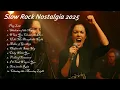 Download Lagu Slow Rock Nostalgia 2025 | Best Slow Rock Love Songs \u0026 Ballads Playlist