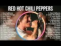 Download Lagu Top Hits Red Hot Chili Peppers 2023 ~ Best Red Hot Chili Peppers playlist 2023
