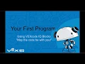 VEXcode IQ Blocks Your First Program