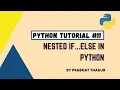 Nested IF-Else In Python In Hindi Complete Python Tutorial Prabhat Thakur