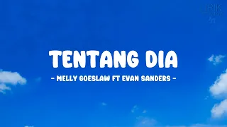 melly goeslaw feat evan sanders tentang dia lirik nostalgia