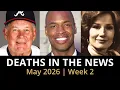 Who Died This Week May 2026 Celebrity Deaths More
