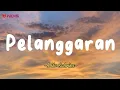 Download Lagu Dike Sabrina - Pelanggaran - Lirik Lagu