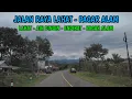 Jalan Raya Lahat - Pagar Alam | Pagar Alam 1 (3/9)