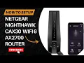 Setup NETGEAR Nighthawk CAX30 AX2700 WiFi 6 DOCSIS 3 1 Cable Modem Router