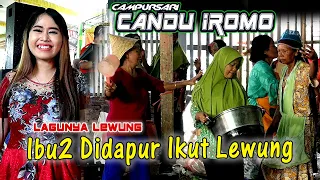 Download Gara gara lagunya LEWUNG semua ibu2 didapur ikut lewung - Candu Iromo MP3