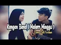 Lagu Ku Butuh Yang Anget - Anget ( Malam Minggu - Kangen Band ) Cover Ziell Ferdian