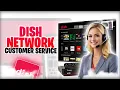 Dish Network Customer Service