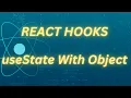 React js Tutorial-13 useState with Object Program