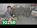 First Impressions - Mulch Kit for the 60D Quick Connect Mid-Mount Mower 1025R