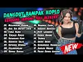 Download Lagu DANGDUT RAMPAK KOPLO PONGDUT LAGU JADUL KENDANG BLEKUKK ENAK DIDENGAR