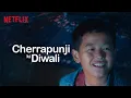 Lagu Cherrapunji ki Diwali | #HousefulWaaliDiwali | Netflix India