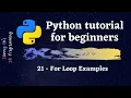 Python Tutorial for Beginners 2020 - For Loop Examples