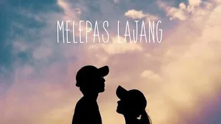 melepas lajang arvian dwi ft tri suaka lirik