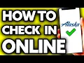 How To Check In Alaska Airlines Online 2025