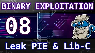 8 Leak PIE bypass and Lib-C ret2system - Buffer Overflows