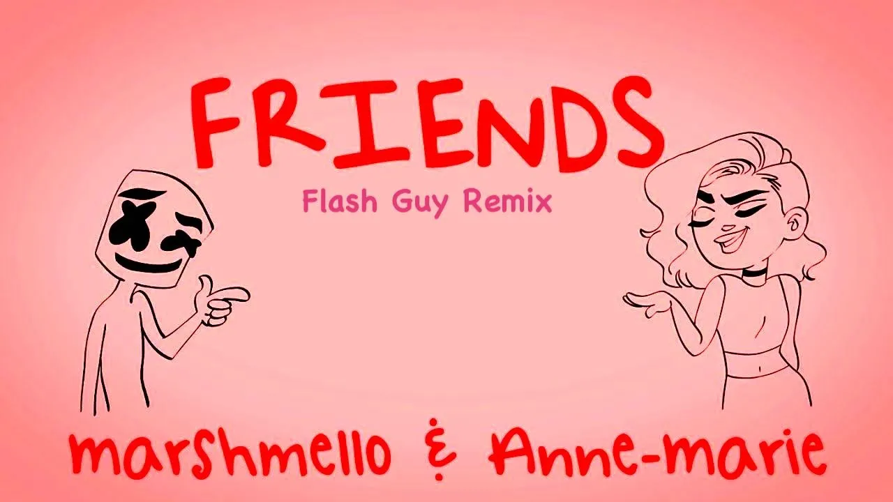 Marshmello & Anne-Marie - FRIENDS {Flash Guy Remix} (Clean Version)