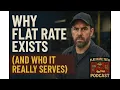 Why Flat Rate Exists And Who It Really Serves