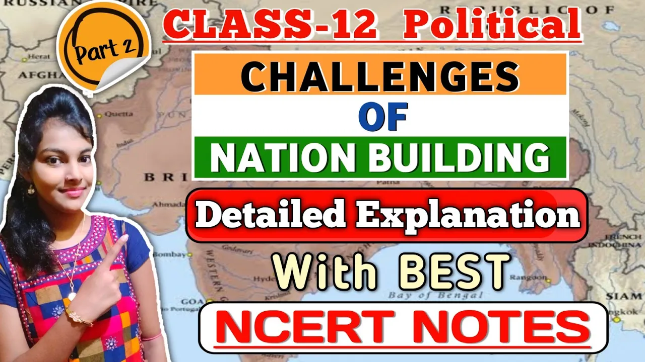 Challenges of Nation building class 12| Political science chapter 1|detailed explanation|| part 2
