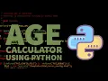 Age Calculator In Year Month and Seconds Python module