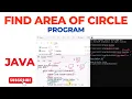 P2 Program to Find Area of Circle Java Programming