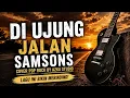 🎵 Di Ujung Jalan - Samsons | Cover Pop Rock Full Version + Lirik | Azka Studio