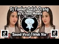 DJ FUNKOT SALAH ORANG BY DJ TESSA MORENA SOUND VIRAL TIKTOK TERBARU YANG KALIAN CARI NIE ‼️