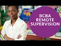 BCBA Remote Supervision