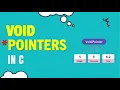 VOID POINTER IN C Learn DataStructure In Simple Way