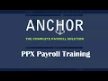 Payroll Processing PPX Basic Training