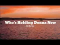 Lagu DeBarge - Who's Holding Donna Now (Lyrics)