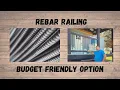 Rebar Railing - great for a budget