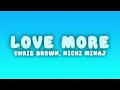 Chris Brown - Love More (Lyrics) ft. Nicki Minaj