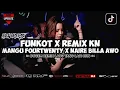 Download Lagu DJ MANGU FORTWENTY X NAIRE NILLA AWO DUGEM REMIX KN FULL BASS | Dj iyas